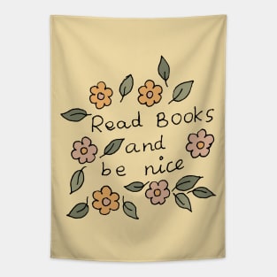 READ BOOKS AND BE NICE Tapestry