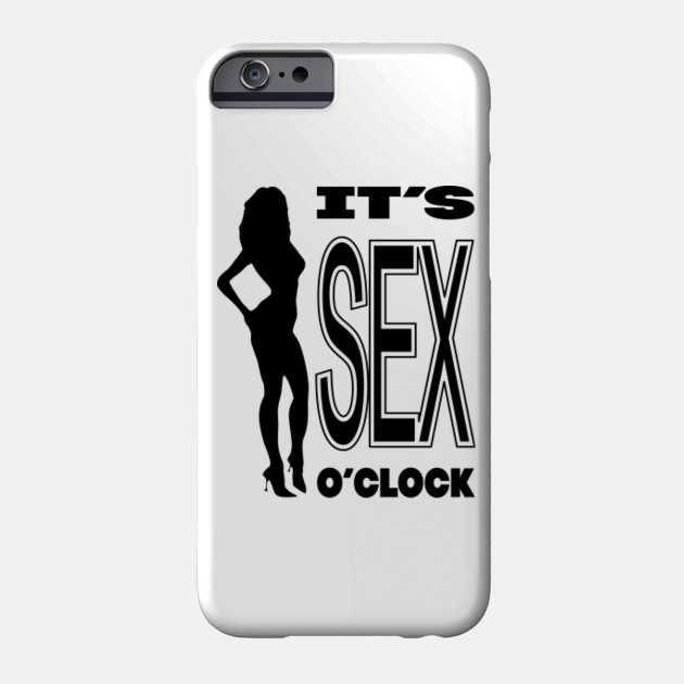 It's SEX o'clock