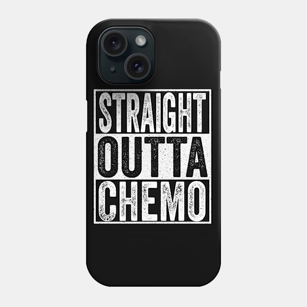 Straight outta chemo Phone Case by BaderAbuAlsoud