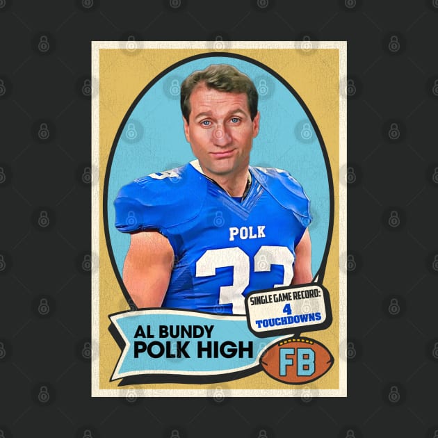 Al Bundy Polk High Football Card by darklordpug