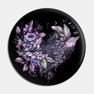 Happy Mother's Day Floral Heart Blessed Mom Lovely Lavender and Blue Pin