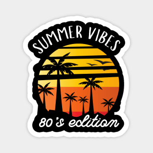 summer vibes Magnet