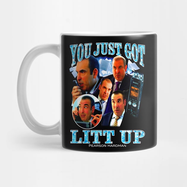 Litt up Mug You Just Got Litt Up Louis Litt and Harvey 