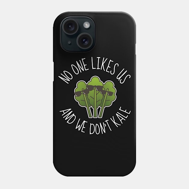 We Don't Kale Funny Phone Case by DesignArchitect