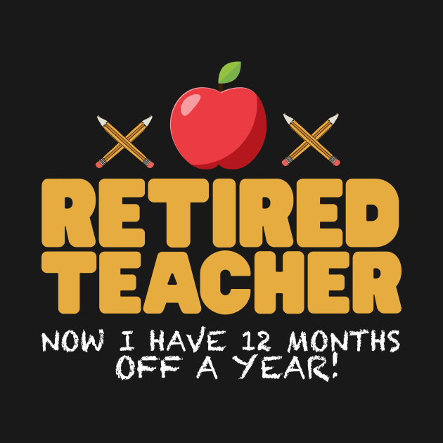 Retired Teacher by thingsandthings