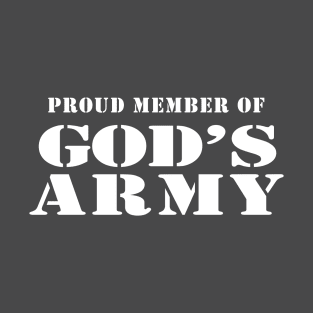 Proud Member of God's Army Military Style Christian T-Shirt