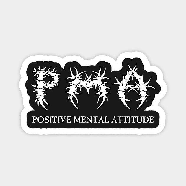 PMA Positive Mental Attitude Metal Hardcore Punk Magnet by thecamphillips