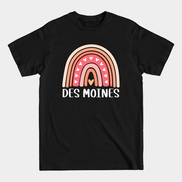 Discover Des Moines Iowa Rainbow for Women and Girls - Des Moines Iowa - T-Shirt