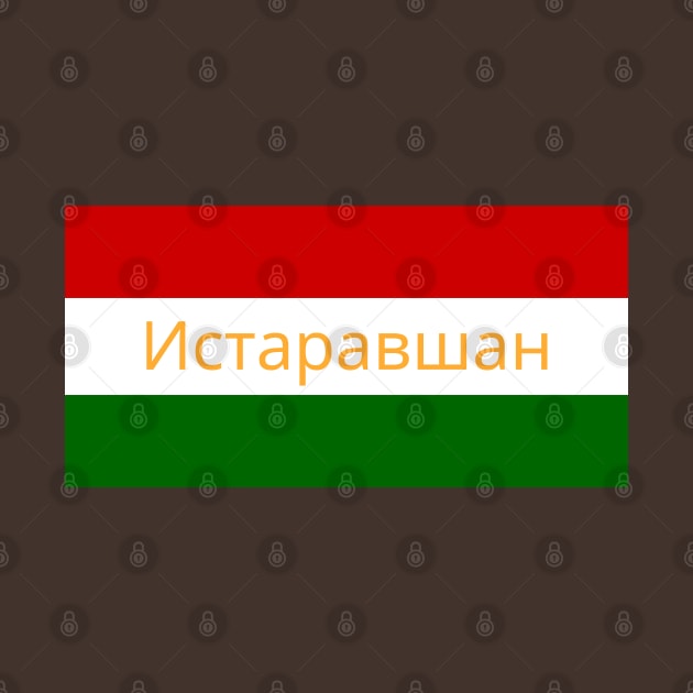 Istavshan City in Tajikistan Flag Colors by aybe7elf