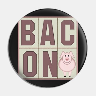 Bacon with Cartoon Piglet Pin