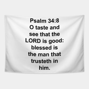 Psalm 34:8  King James Version (KJV) Bible Verse Typography Tapestry