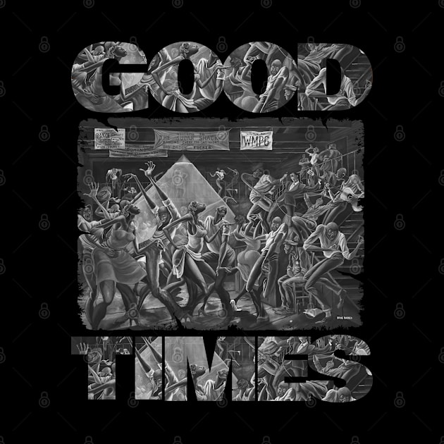 GOOD TIMES DANCE BLACK LIVES MATTHER by mobilmogok99