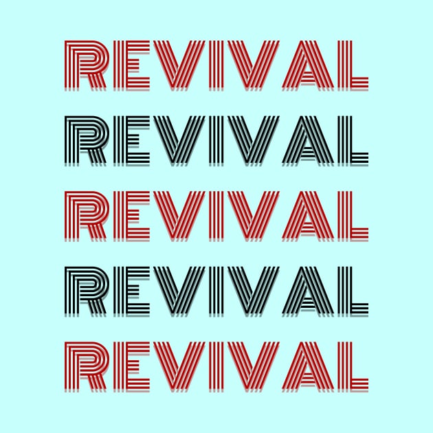 Revival | Christian Saying by All Things Gospel