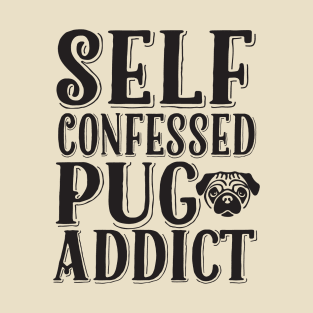 Pug Addict T-Shirt