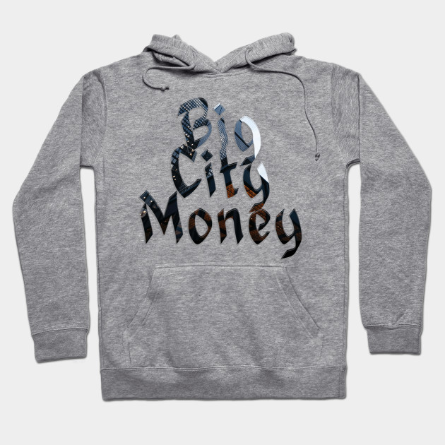 big money hoodie