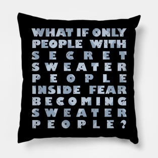 Sweater People Pillow