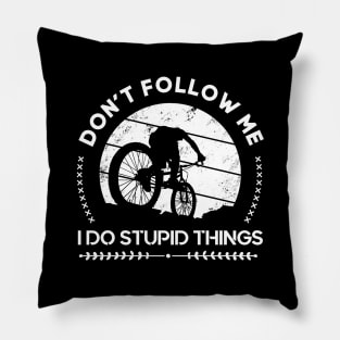 Bike MTB Downhill Mountain Bike Bicycle Quotes Pillow