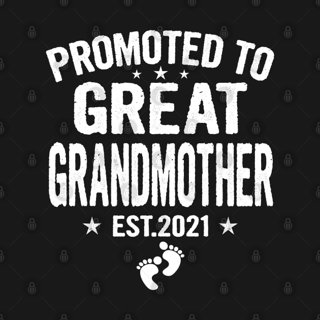 Promoted To Great Grandmother Est.2021 by Tuyetle