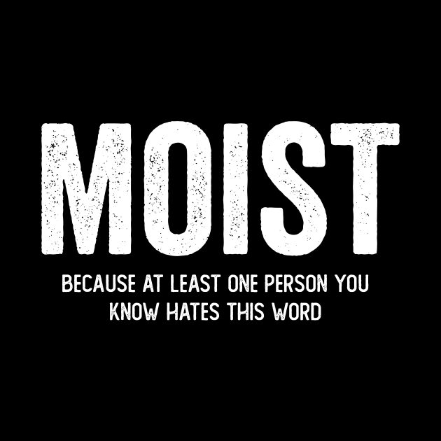 Moist by Visual Vibes
