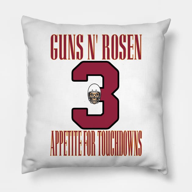 Arizona LYFE Guns N' Rosen Appetite for Touchdowns! Pillow by OffesniveLine