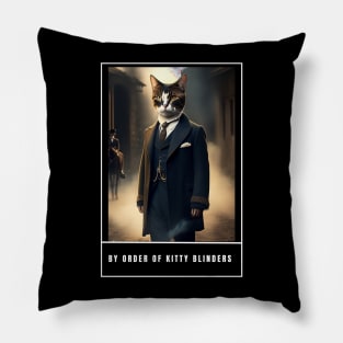 By order of kitty blinders funny cute cat dress like peaky blinders Pillow