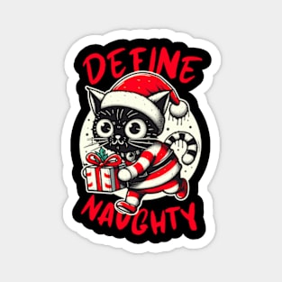 Define Naughty - Funny Naughty Cat Christmas Magnet