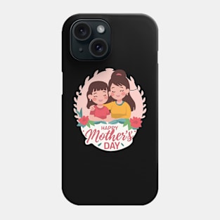 Mother and Daughter "Happy Mother's Day" Phone Case