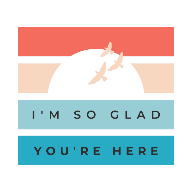 So Glad You're Here by World in Wonder