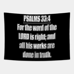 Psalm 33:4 King James Version (KJV) Tapestry