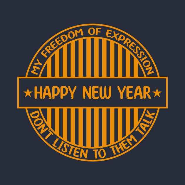 Happy new year - Freedom of expression badge by Zakiyah R.Besar