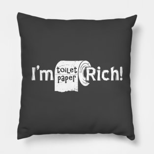 Toilet Paper Rich Pillow