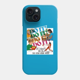 Do It! Phone Case