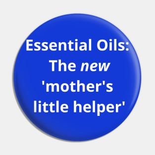 Essential Oils: The new 'Mother's Little Helper' Pin