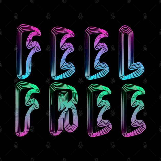 Feel Free by yayor