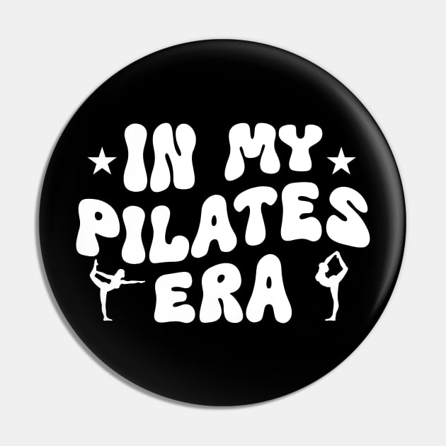 In My Pilates Era Funny Pilates Workout Pin by Azz4art