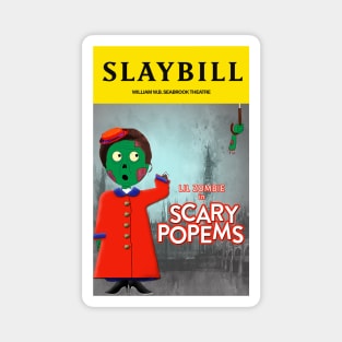 Broadway Zombie Scary Popems Slaybill Magnet