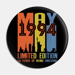 May 1994 30 Years Of Being Awesome Limited Edition Pin