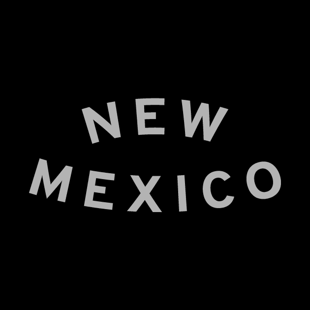 New Mexico Typography by calebfaires