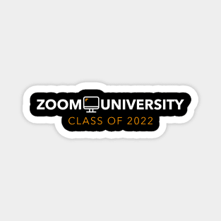 Zoom University Class of 2022 Magnet