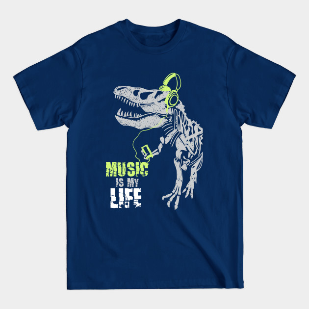 Discover Music Is My Life - Dino - Dino Music - T-Shirt