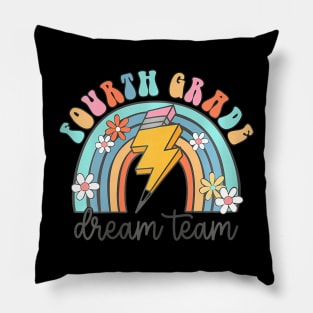 Back To School Fourth Grade Teacher 4Th Grade Dream Team Pillow