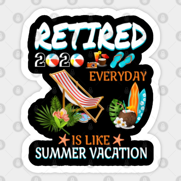 Retired 2020 Shirt Funny Retirement Gift For Women Men Retired 2020 Funny Retirement Gif Sticker Teepublic Au