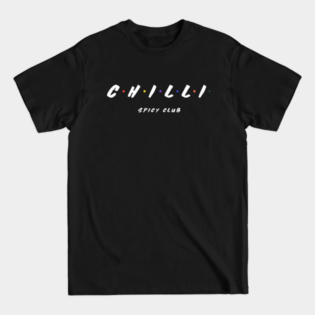 Disover Chilli spicy club - Chilli - T-Shirt