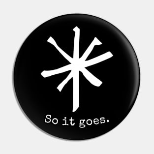 The Vonnegut - So It Goes. Pin