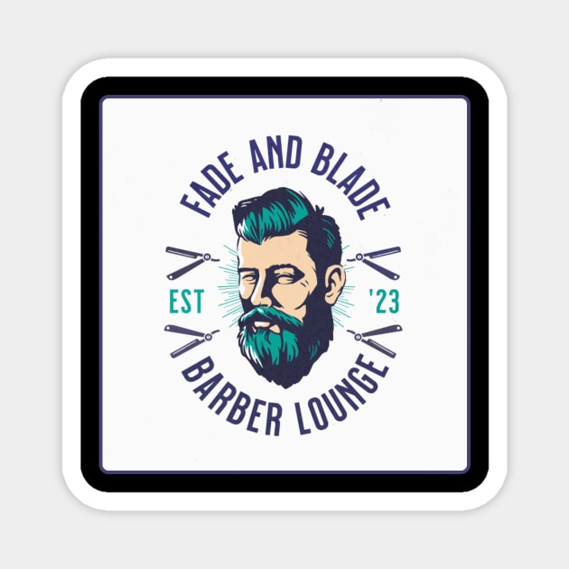 Fade and Blade barber lounge Magnet by Dress Wild