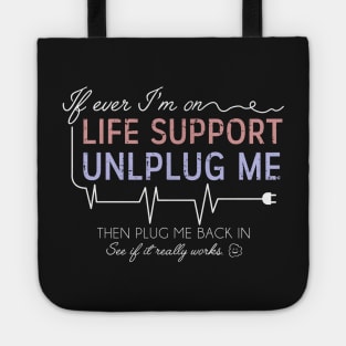 Life Support Tote