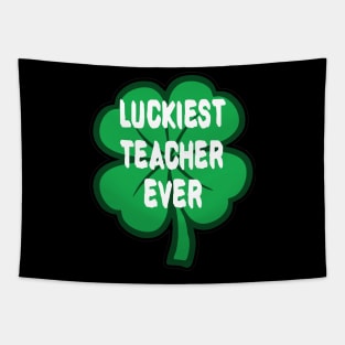 Luckiest Teacher Ever Tapestry