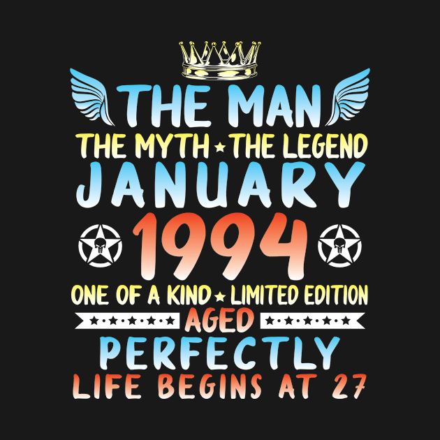 The Man The Myth The Legend January 1994 One Of A Kind Ltd Edition Aged Perfectly Life Begins At 27 by melanieteofila