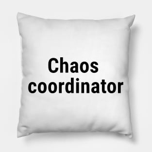 Chaos coordinator Pillow