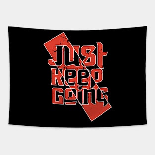 Just Keep Going Tapestry